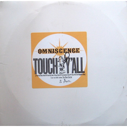 Omniscence Touch Y'all Vinyl 12" USED