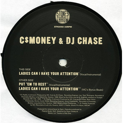 C-Money (2) / DJ Chase (2) Ladies Can I Have Your Attention / Put 'Em To Rest Vinyl 12" USED
