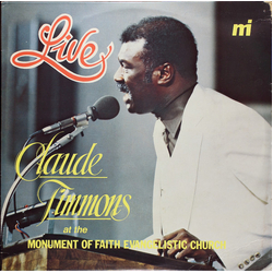 Claude O. Timmons Live: Claude Timmons At The Monument Of Faith Evangelistic Church Vinyl LP USED