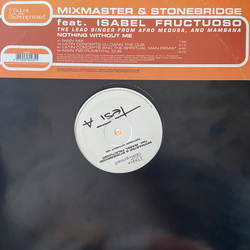 Mixmaster (2) / StoneBridge Nothing Without Me Vinyl 12" USED