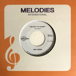 Jack Jacobs I Believe Its Alright Vinyl 7" USED