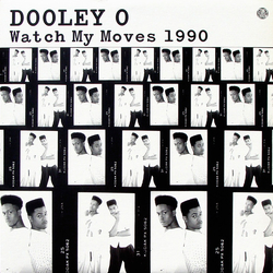 Dooley O Watch My Moves 1990 Vinyl 12" USED
