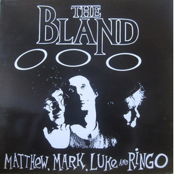 The Bland Matthew, Mark, Luke And Ringo Vinyl 12" USED