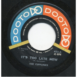 The Cuff Links (2) It's Too Late Now /  Saxaphone Rag Vinyl 7" USED