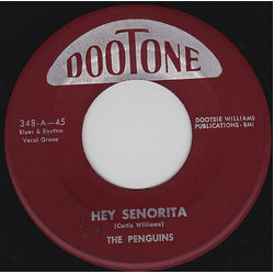 The Penguins Hey Senorita / Earth Angel (Will You Be Mine) Vinyl 7" USED