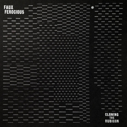 Faux Ferocious Cloning The Rubicon Vinyl LP USED