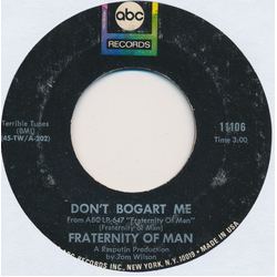 The Fraternity Of Man Don't Bogart Me / Wispy Paisley Skies Vinyl 7" USED