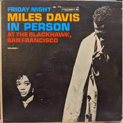 Miles Davis In Person, Friday Night At The Blackhawk, San Francisco, Volume I Vinyl LP USED