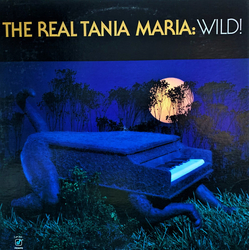 Tania Maria The Real Tania Maria: Wild! Vinyl LP USED