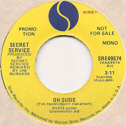 Secret Service Oh Susie USED VINYL 7INCH 45 RPM PROMO STEREO MONO