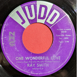 Ray Smith One Wonderful Love / Makes Me Feel Good Vinyl 7" USED