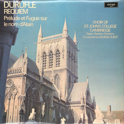 Maurice Duruflé / St. John's College Choir / Stephen Cleobury / George Guest (2) Requiem / Prélude Et Fugue Sur Le Nom D'Alain Vinyl LP USED