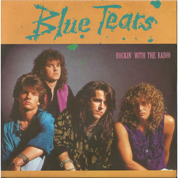 Blue Tears Rockin' With The Radio Vinyl 7" USED