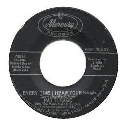 Patti Page / The Merry Melody Singers Every Time I Hear Your Name USED VINYL 7INCH 45 RPM