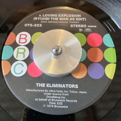 The Eliminators (5) Loving Explosion (Ryuhei The Man 45 Edit) Vinyl 7" USED