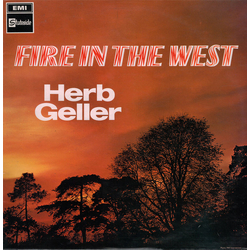 Herb Geller Fire In The West Vinyl LP USED