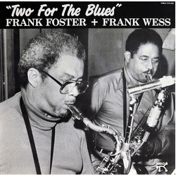 Frank Foster / Frank Wess Two For The Blues Vinyl LP USED