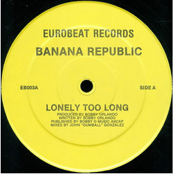 Bobby "O" & His Banana Republic Lonely Too Long Vinyl 12" USED