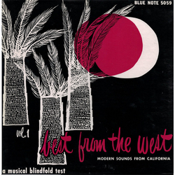 Various Best From The West Vol. 1 Modern Sounds From California A Musical Blind Fold Test / Best From The West Vol. 2 Modern Sounds From California A 