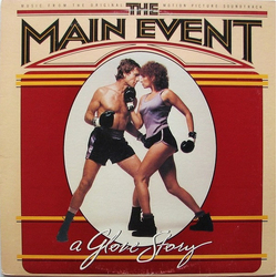 Barbra Streisand The Main Event (A Glove Story) (Music From The Original Motion Picture Soundtrack) Vinyl LP USED