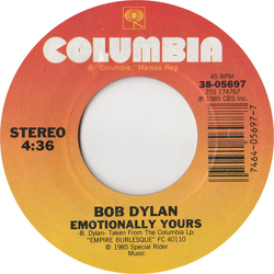 Bob Dylan Emotionally Yours Vinyl 7" USED