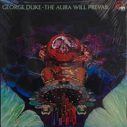 George Duke The Aura Will Prevail Vinyl LP USED