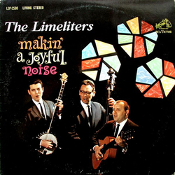The Limeliters Makin' A Joyful Noise Vinyl LP USED