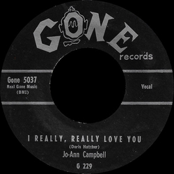 Jo Ann Campbell I Really, Really Love You / I'm Nobody's Baby Now Vinyl 7" USED