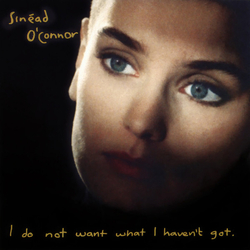 Sinéad O'Connor I Do Not Want What I Haven't Got Vinyl LP USED