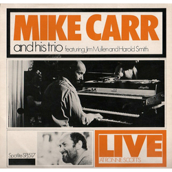 Mike Carr Trio / Jim Mullen / Harold Smith (9) Live At Ronnie Scott's Vinyl LP USED