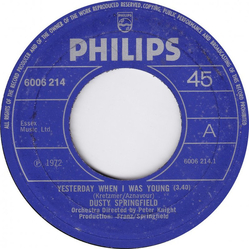 Dusty Springfield Yesterday When I Was Young Vinyl 7" USED