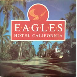 Eagles Hotel California Vinyl 7" USED
