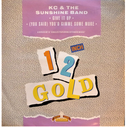 KC & The Sunshine Band Give It Up / (You Said) You'd Gimme Some More Vinyl 12" USED