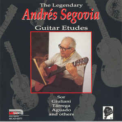 Andrés Segovia / Fernando Sor / Mauro Giuliani (2) / Francisco Tárrega / Dionisio Aguado / Napoléon Coste The Segovia Collection, Vol. 7: Guitar Etude