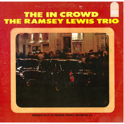 The Ramsey Lewis Trio The In Crowd Vinyl LP USED