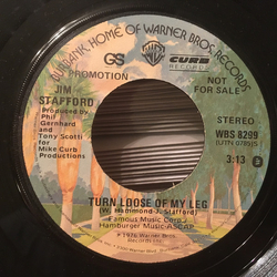 Jim Stafford Turn Loose Of My Leg Vinyl 7" USED