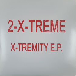 2-X-Treme X-Tremity E.P. Vinyl 12" USED