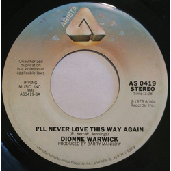 Dionne Warwick I'll Never Love This Way Again Vinyl 7" USED