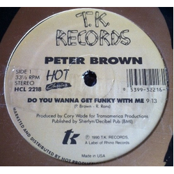 Peter Brown (2) Do Ya Wanna Get Funky With Me / Dance With Me Vinyl 12" USED