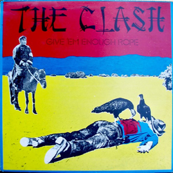 The Clash Give 'Em Enough Rope Vinyl LP USED
