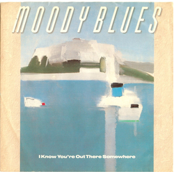 The Moody Blues I Know You're Out There Somewhere Vinyl 7" USED