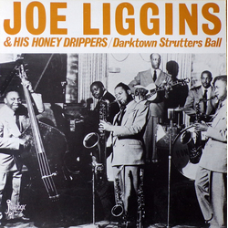 Joe Liggins & His Honeydrippers Darktown Strutters Ball Vinyl LP USED