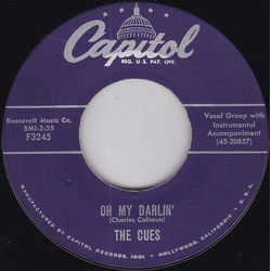 The Cues Oh My Darlin' / Burn That Candle Vinyl 7" USED