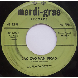La Playa Sextet Cao Cao Mani Picao / Cha Cha With La Playa Vinyl 7" USED