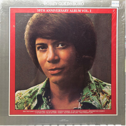 Bobby Goldsboro 10th Anniversary Album Vol. 1 Vinyl LP USED