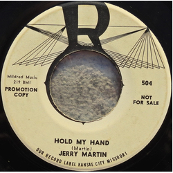 Jerry Martin (3) Hold My Hand / Gee I Miss You Vinyl 7" USED