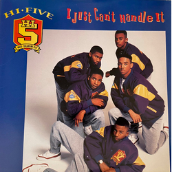 Hi-Five I Just Can't Handle It Vinyl 12" USED