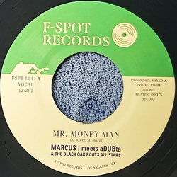 Marcus I / aDUBta / The Black Oak Roots Allstars Mr. Money Man Vinyl 7" USED