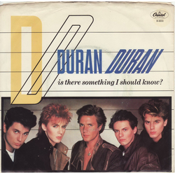 Duran Duran Is There Something I Should Know? Vinyl 7" USED