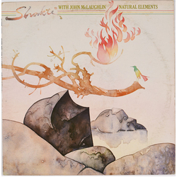 Shakti (2) / John McLaughlin Natural Elements Vinyl LP USED